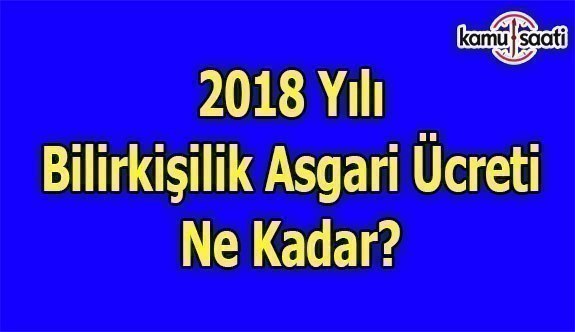 2018 Yılı Bilirkişilik Asgari Ücret Tarifesi - 14 Nisan 2018 Cumartesi