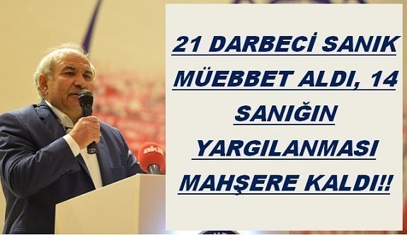 Memur-Sen Ankara İl Başkanı Kır: 21 Darbeci sanık müebbet aldı,14 sanığın yargılanması mahşere kaldı!