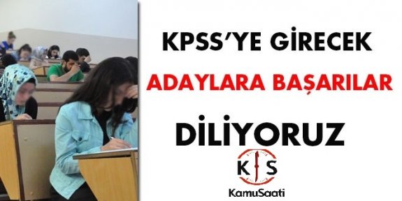 KPSS'ye girecek Adaylarımıza Başarılar Dileriz