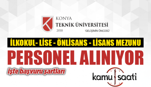 Konya Teknik Üniversitesi Rektörlüğü Personel Alımı