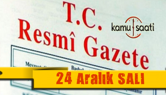 24 Aralık 2019 Salı Tarihli TC Resmi Gazete Kararları