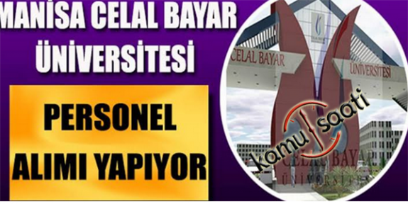 Celal Bayar Üniversitesi Akademik Personel Alım İlanı