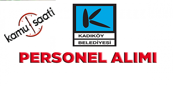 Kadıköy Belediyesi Personel Alımı, İş Başvurusu