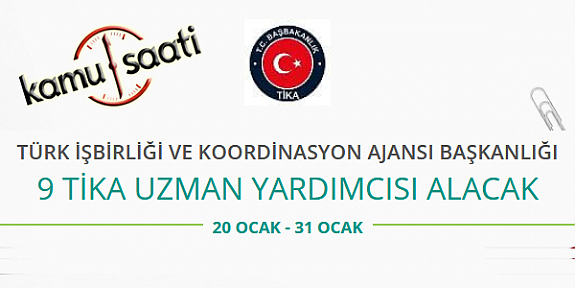 Türk İşbirliği ve Koordinasyon Ajansı Başkanlığı  Tika 9 Uzman Yardımcısı Personel Alımı