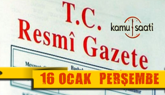 16 Ocak 2020 Perşembe TC Resmi Gazete Kararları