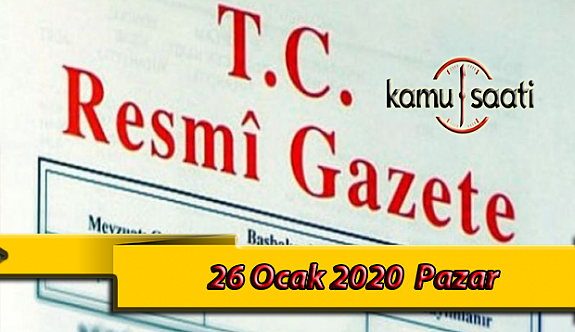 26 Ocak 2020 Pazar TC Resmi Gazete Kararları