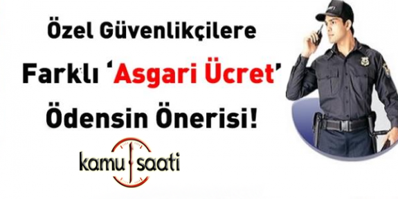 Özel Güvenlikçilere Farklı Asgari Ücret Talebi!