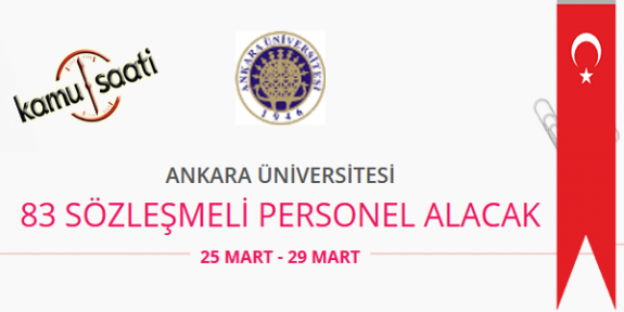 Ankara Üniversitesi 83 Sözleşmeli Personel Alımı