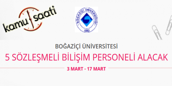 Boğaziçi Üniversitesi 5 Sürekli İşçi Personel Alımı