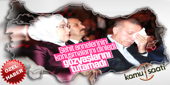 Şehit Annelerinin Konuşması Başkan Erdoğan'ı Duygulandırdı