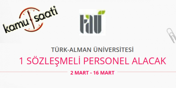 Türk Alman Üniversitesi 1 Sözleşmeli Personel Alımı