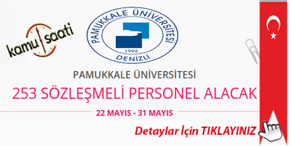 Pamukkale Üniversitesi  253 Sözleşmeli Personel Alımı Yapacak İş Başvurusu ve Başvuru Formu 2020