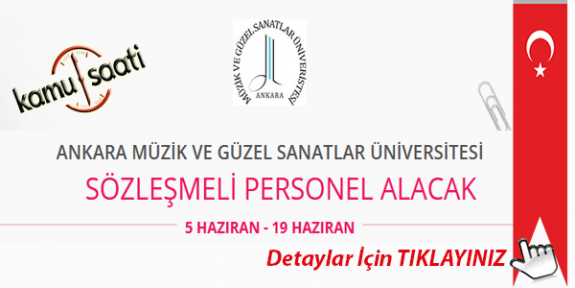 Ankara Müzik ve Güzel Sanatlar Üniversitesi Personel Alımı İş İlanları Başvuru formu