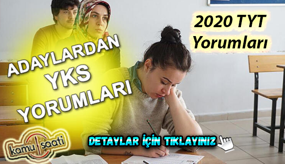 YKS soruları yorumları: 2020 YKS zor muydu, kolay mıydı? TYT, AYT ve YDT soruları yorumları