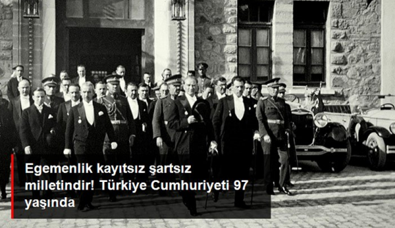Türkiye Cumhuriyeti 97 yaşında! 29 Ekim Cumhuriyet Bayramımız kutlu olsun