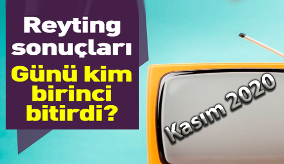 En Çok İzlenen Dizilerin Reyting Sıralaması! İşte İlk 25 En Çok İzlenen Kanallar Kasım 2020