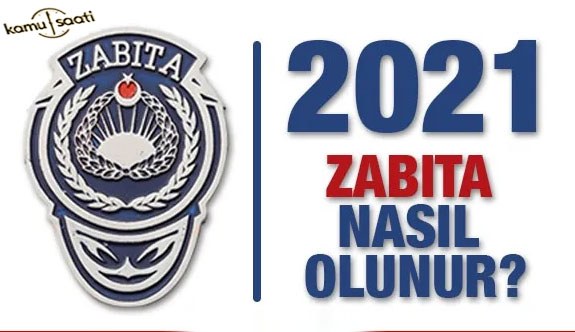 Zabıta nasıl olunur? Belediye zabıta personel alımı 2021 zabıta maaşı, başvuru şartları, mülakat konuları...