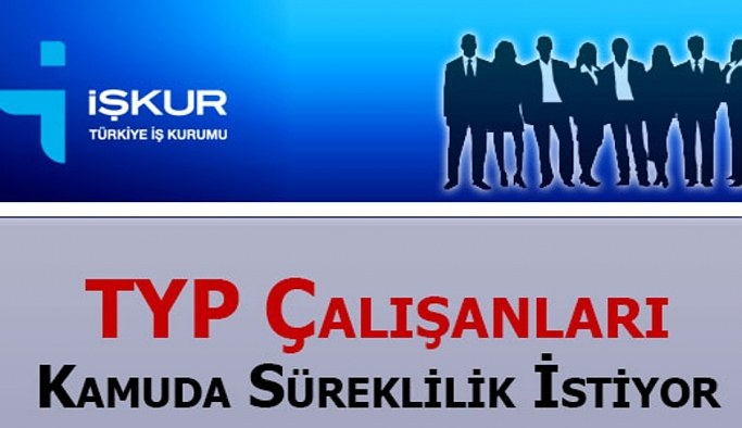 Typ işkur personeli süreklilik için tekrar Ankara’ya gidecek mi?