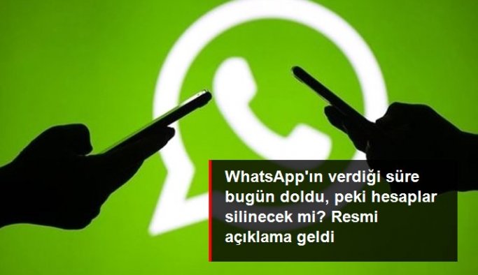 WhatsApp'ın verdiği süre doldu, peki hesaplar silinecek mi? Resmi açıklama geldi