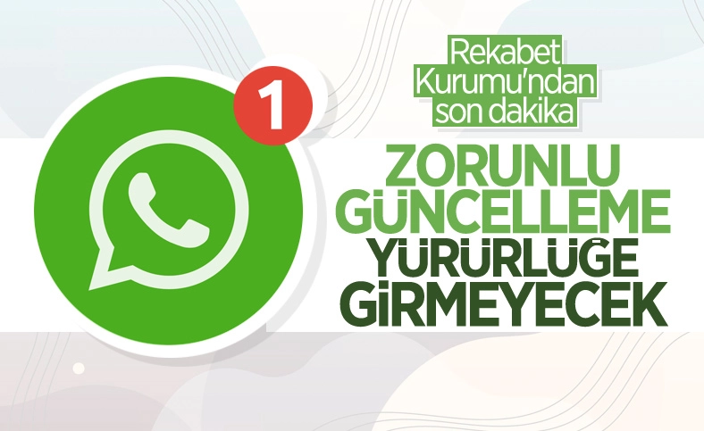 WhatsApp'ın veri paylaşımı güncellemesi Türkiye'de yürürlüğe girmeyecek