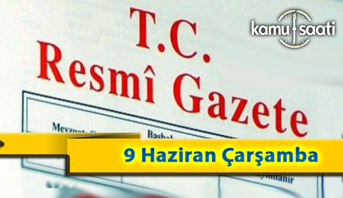 9 Haziran Çarşamba 2021 Resmi Gazete Kararları - Kamu Saati