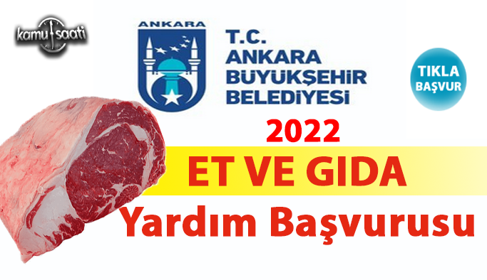 Ankara Büyükşehir Belediyesi sosyal yardım başvursu ve sorgulama 2022 | GIDA YARDIMI | ET YARDIMI