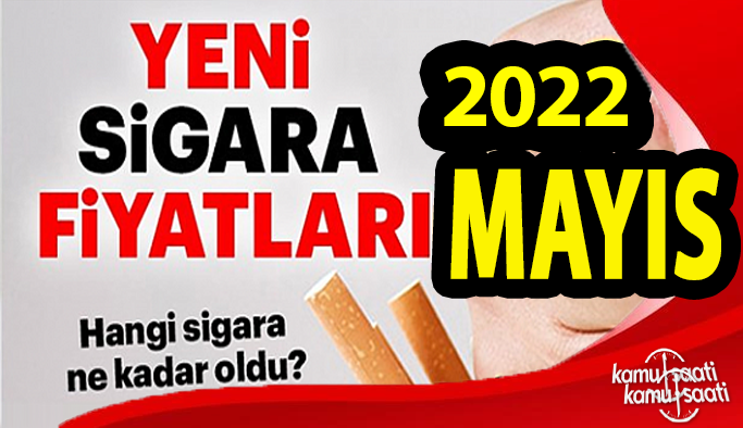 Sigaraya zammı geldi? Sigara fiyatları ne kadar oldu, kaç TL?, Sigara fiyatları güncel liste 5 Mayıs 2022!