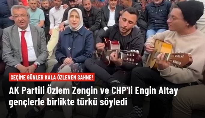 AK Partili Özlem Zengin ile CHP'li Engin Altay gençlerle birlikte "Gesi Bağları" türküsünü söyledi