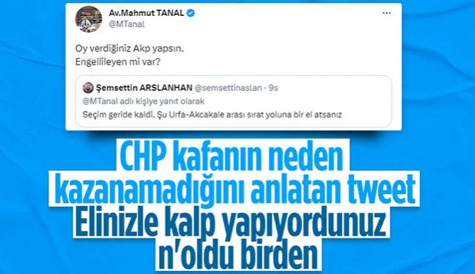 CHP'li Mahmut Tanal'dan takipçisine: Oy verdikleriniz yapsın, engelleyen mi var