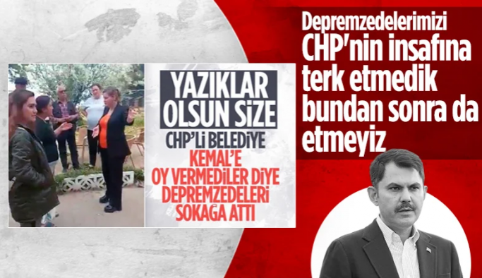 Murat Kurum’dan depremzedeleri otelden atmaya çalışan CHP’li belediyeye tepki