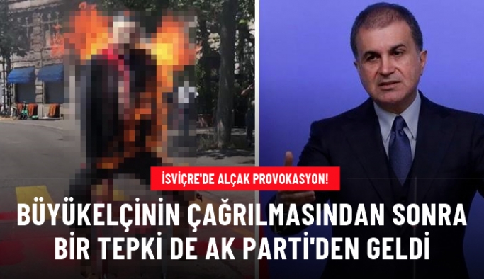 AK Parti'den İsviçre'de Cumhurbaşkanı Erdoğan ve Türk bayrağını hedef alan saldırıya tepki