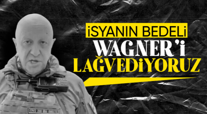 Yevgeny Prigojin: Wagner'in 1 Temmuz itibariyle varlığına son verilecek
