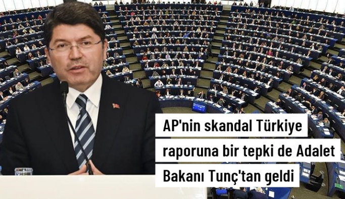 Adalet Bakanı Tunç'tan, AP'nin skandal Türkiye raporuna tepki: Gerçeklerden uzak, tek yanlı hazırlanmış