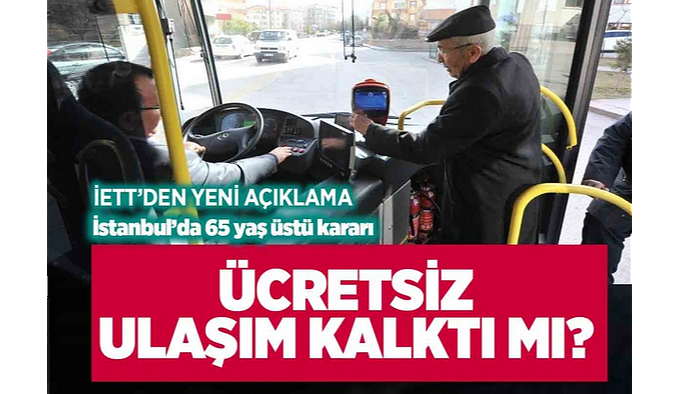 65 yaş üstü ücretsiz toplu taşıma kalkacak mı?