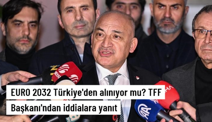 EURO 2032'nin Türkiye'den alınacağı iddiasına TFF Başkanı Büyükekşi'den yanıt: Böyle bir şey söz konusu değil