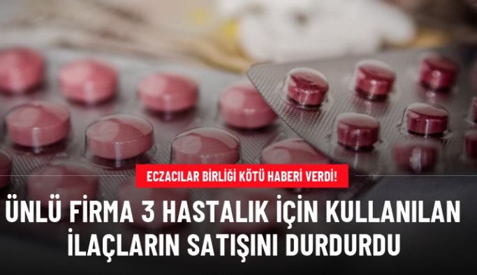 Türk Eczacıları Birliği: Yabancı bir ilaç firması epilepsi, alzheimer ve migren hastalarının kullandığı ilaçların satışını durdurdu
