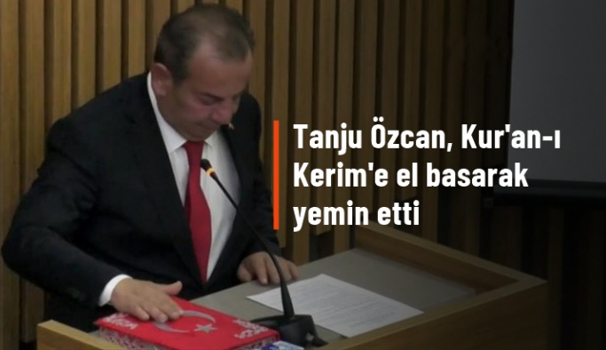 CHP'li Tanju Özcan, yeni dönemde de Kur'an-ı Kerim'e el basarak yemin etti