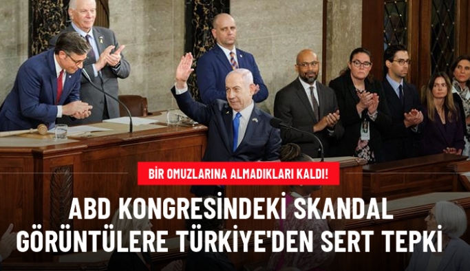 Netanyahu'ya ABD Kongresi'nde alkış tufanı! Skandal görüntülere Türkiye'den tepki