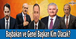 AK Parti Genel Başkanı ve Başbakan kim olacak?
