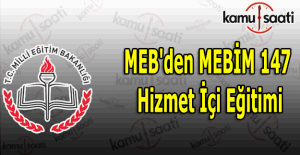 MEB'den personele MEBİM 147 hizmet içi eğitimi