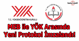 MEB ile YÖK arasında yeni bir protokol imzalandı!