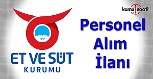 Et ve Süt Kurumuna 150 personel alınacak