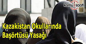 Kazakistan'da okullara başörtüsü yasağı getirildi