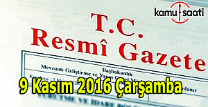 9 Kasım 2016 tarihli Resmi Gazete