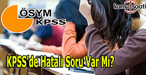 KPSS Ortaöğretim sınavında hatalı soru var mı, İptal soru olacak mı?