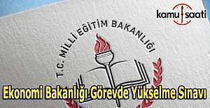 Ekonomi Bakanlığı Görevde Yükselme Sınav Sonucu açıklandı