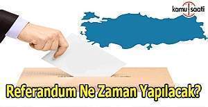 Referandum ne zaman yapılacak?  Cumhurbaşkanı Erdoğan tarihini açıkladı