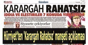 Hürriyet'ten 'Karargah Rahatsız' manşeti açıklaması