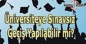 Üniversiteye Sınavsız Giriş Yapılabilir mi?