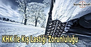 Yeni KHK ile Karayolları Trafik Kanununa Kış Lastiği Zorunluluğu maddesi eklendi